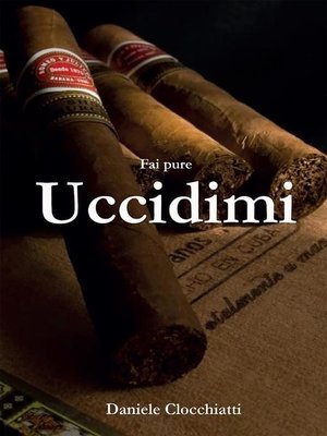 cover image of Fai pure uccidimi